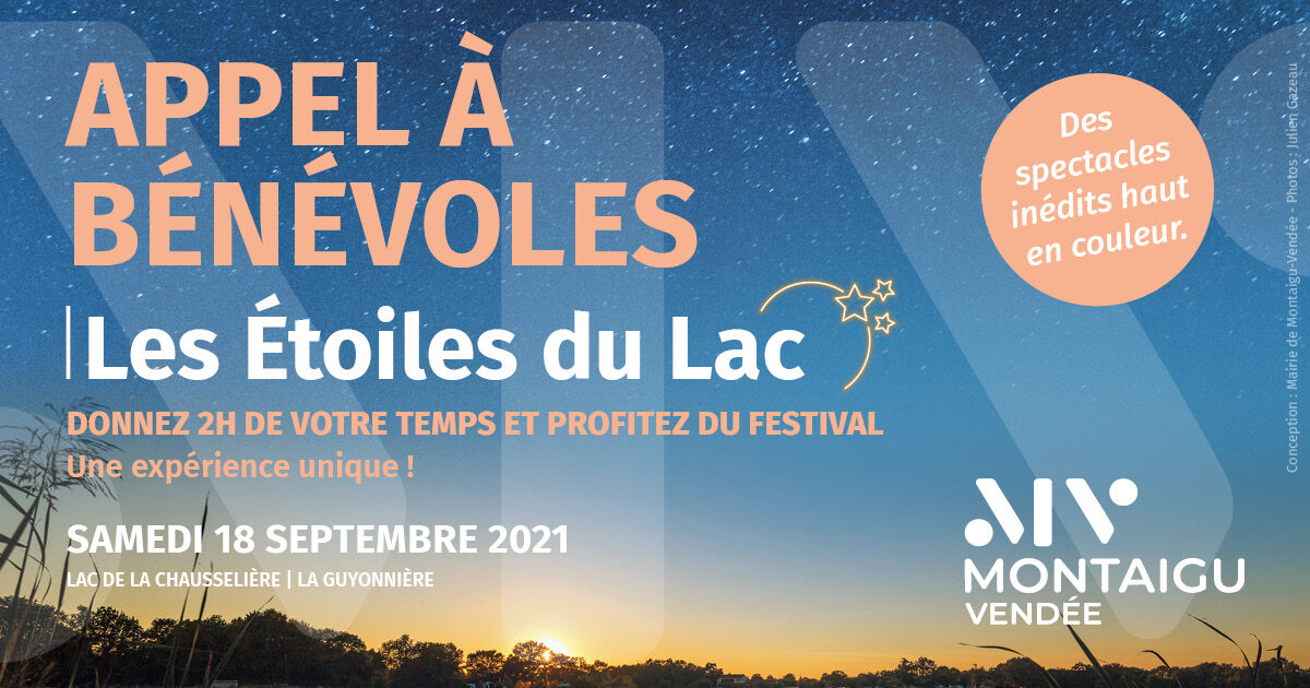 Image : Appel à bénévoles - Les Étoiles du Lac 2021 - Montaigu-Vendée