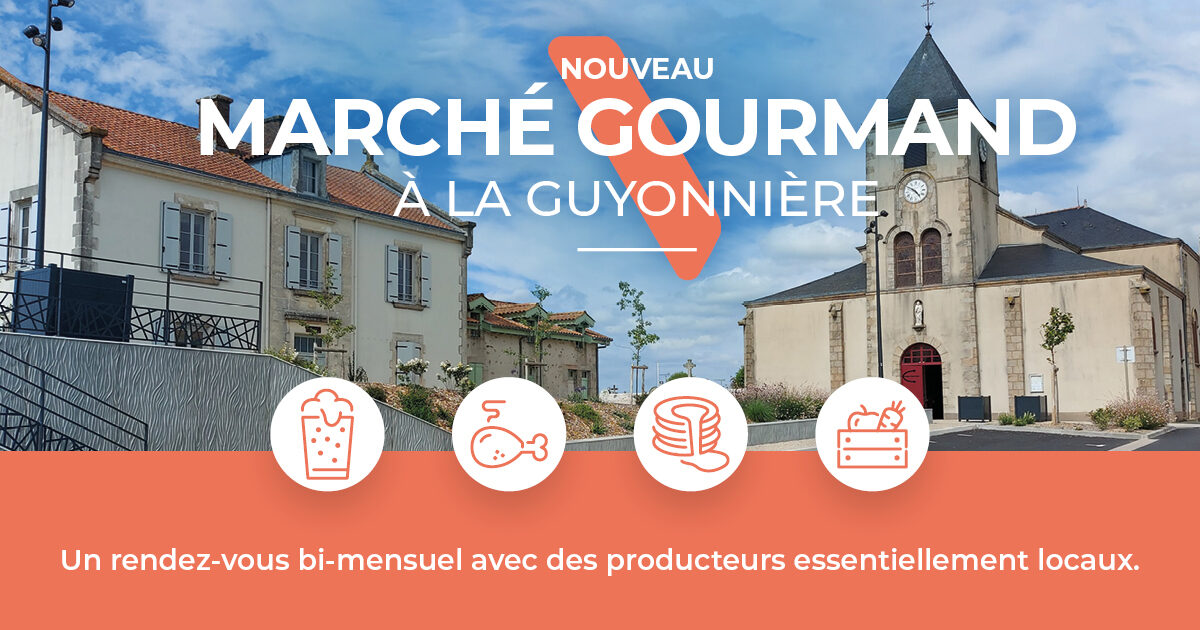 Marché gourmande La Guyonnière