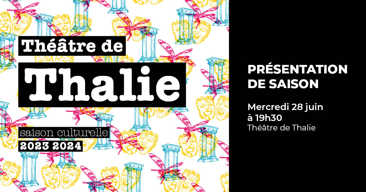 Image : Soirée de présentation Théâtre de Thalie - 2023-2024